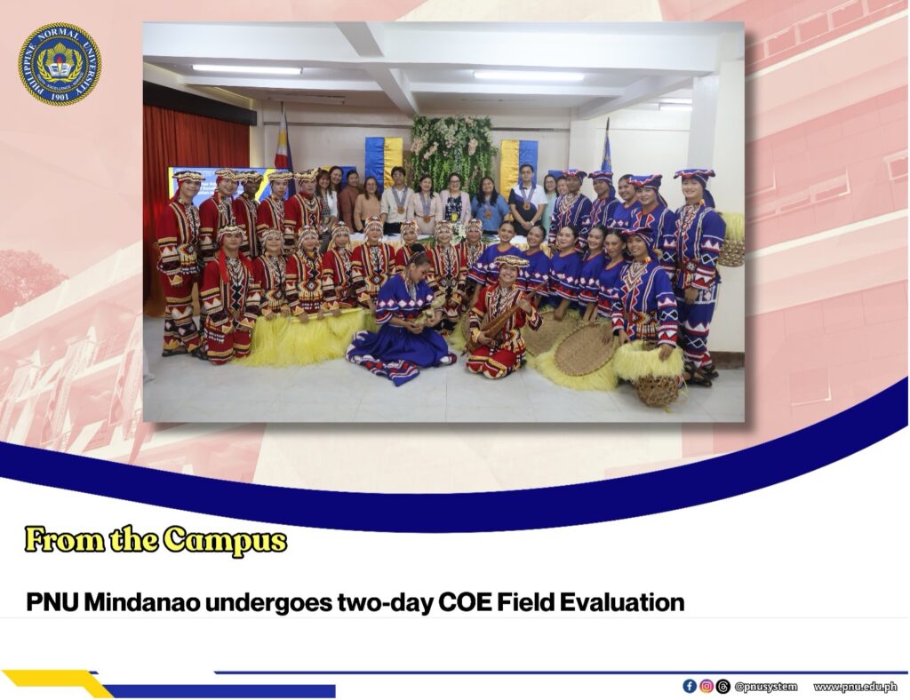 PNU Mindanao undergoes two-day COE Field Evaluation